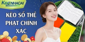 kèo số thẻ phạt chính xác